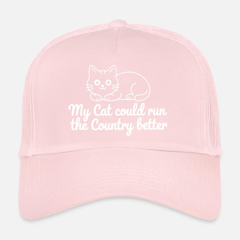 Mon Chat Gouvernerait Mieux Le Pays Casquette trucker 