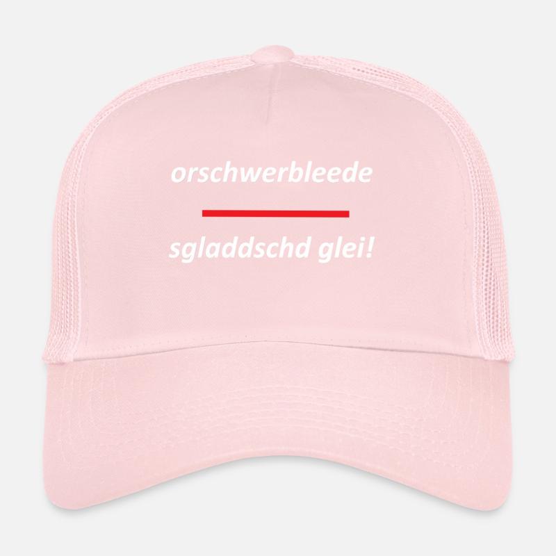 orschwerbleede gladdschd white Trucker Cap