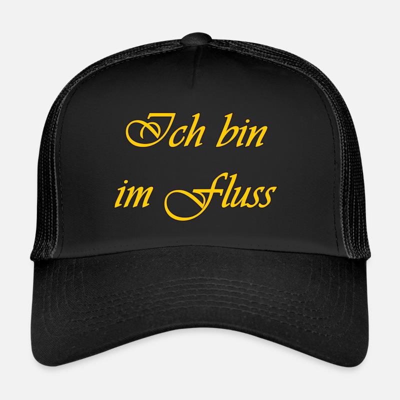 Ich bin im Fluss - Trucker Cap - Schwarz/Schwarz