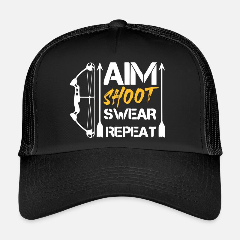 Aim Shoot Swear Repeat Archery Gift Hobby Trucker Cap