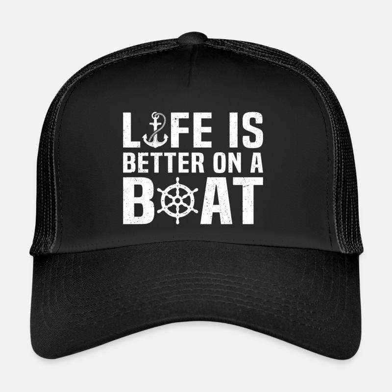 Das Leben auf einem Boot ist besser - Trucker Cap - Schwarz/Schwarz