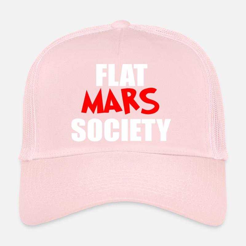 flat mars funny quote Trucker Cap