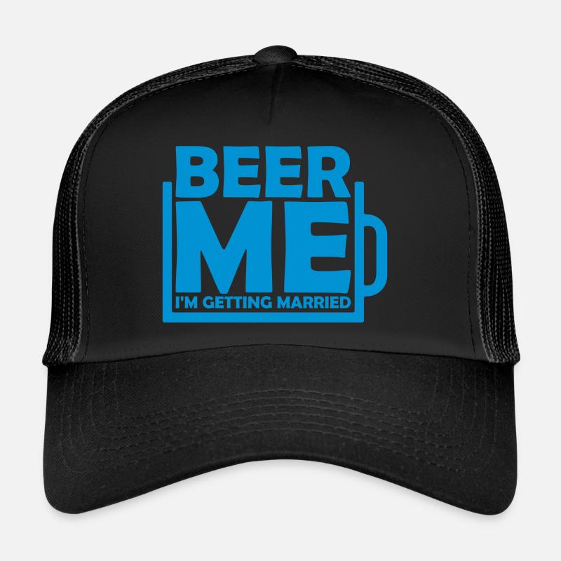Beer Me Getting Married Trucker Cap