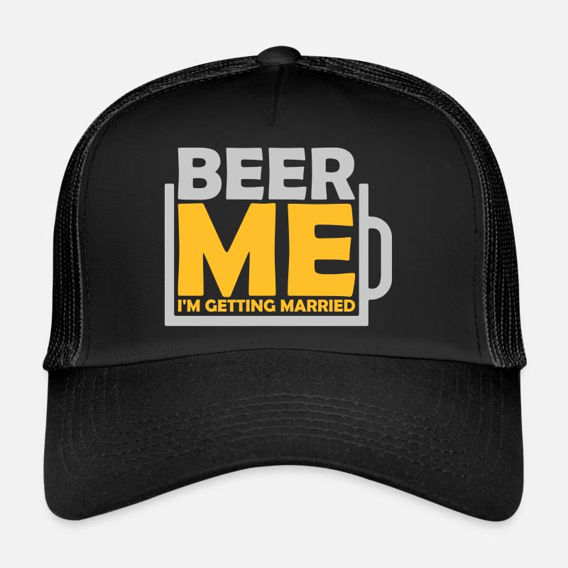 Beer Me Getting Married Trucker Cap
