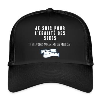je suis pour l'égalité des sexes humour - Casquette trucker  - noir/noir - Devant