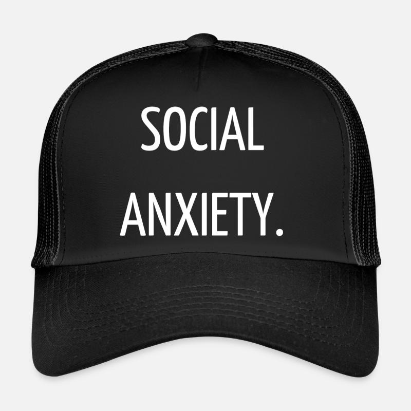 Social anxiety Trucker Cap