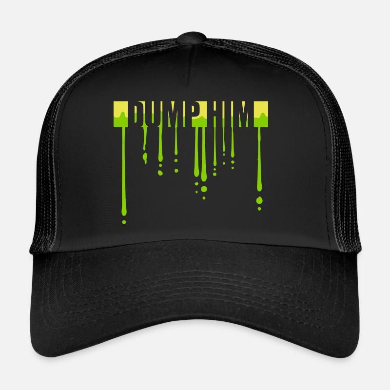 dump him Zitat Logo Trucker Cap