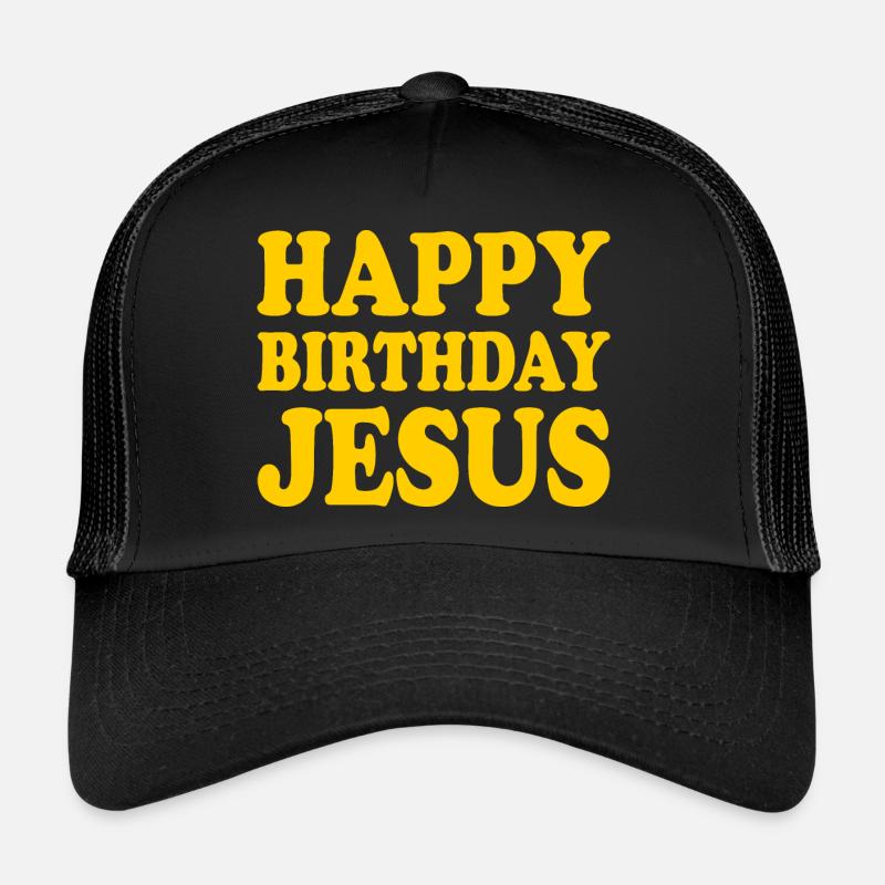 Happy birthday jesus Casquette trucker 