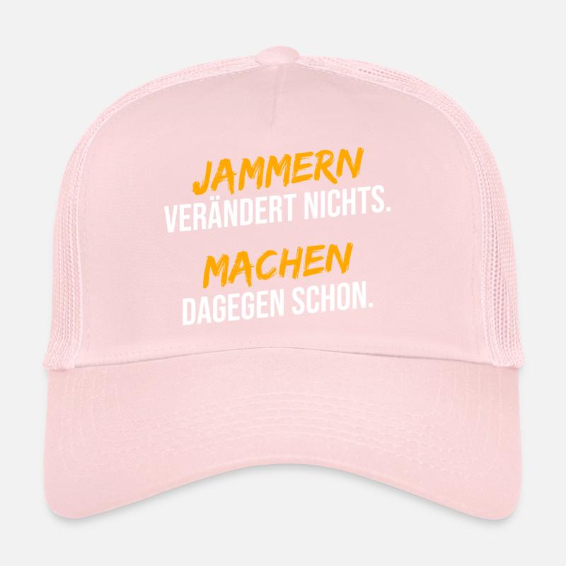 Jammern machen dagegen schon Trucker Cap