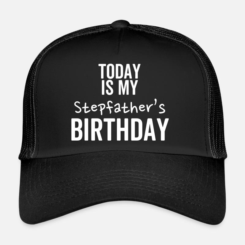 Heute ist der Geburtstag meines Stiefvaters Trucker Cap