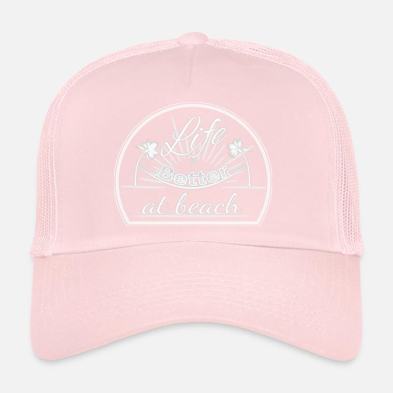 Life is better at beach Trucker Cap
