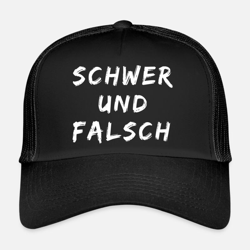 SCHWER UND FALSCH Trucker Cap