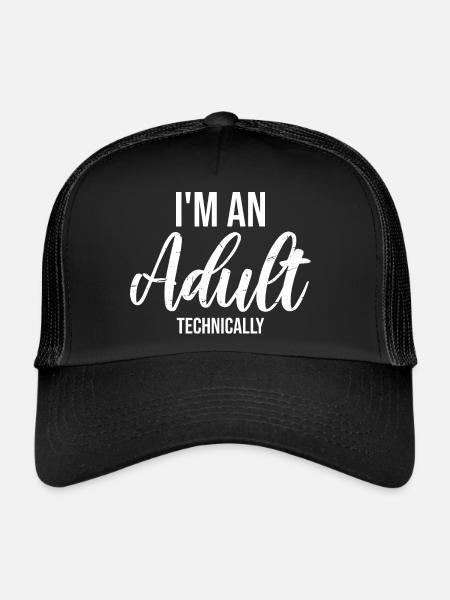 Je suis un adulte techniquement techniquement adulte blague - Casquette trucker  - noir/noir - Devant