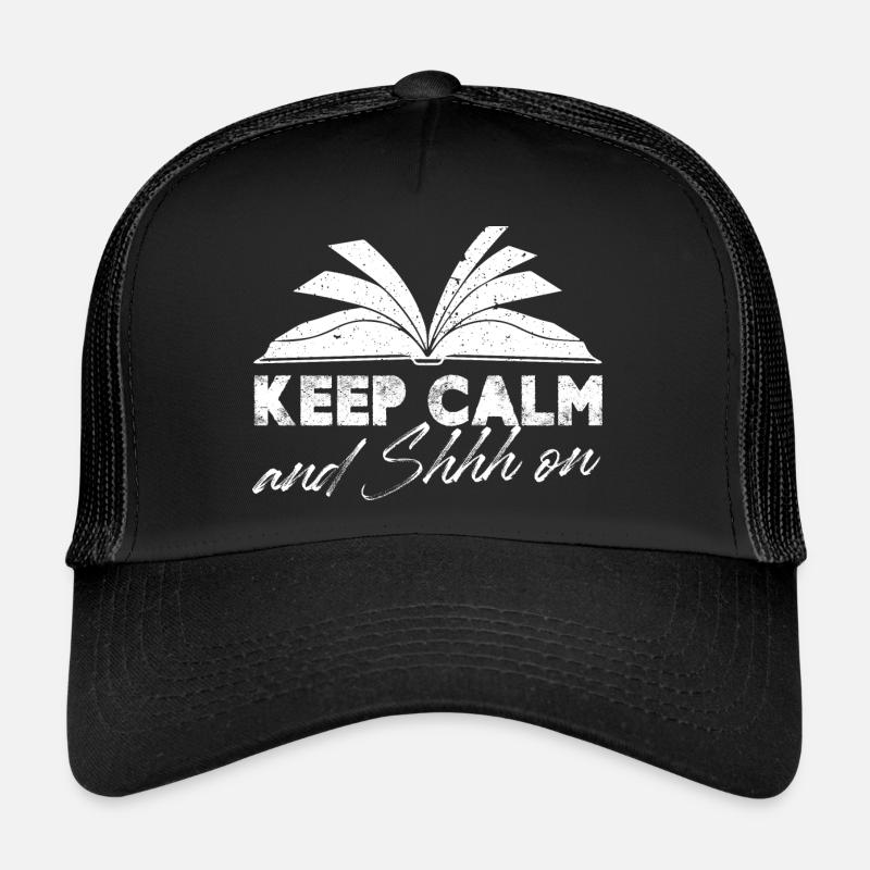 Keep Calm And Shhh On Library Assistant Trucker Cap