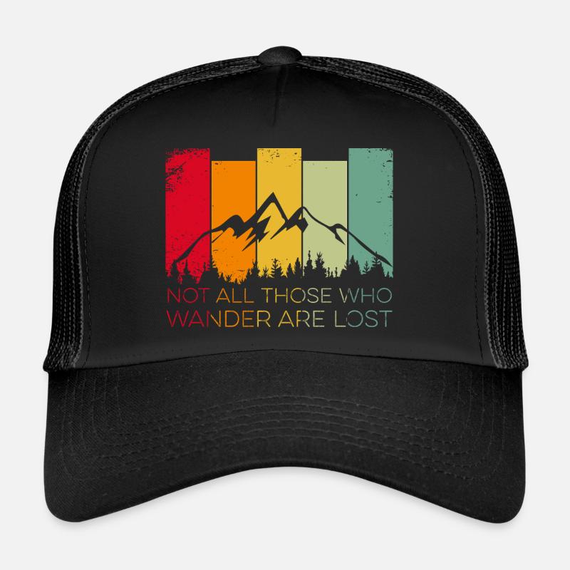 Not all those who wander are lost - Trucker Cap - Schwarz/Schwarz