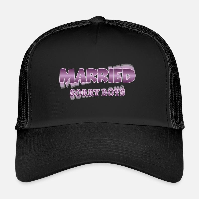 Married. Désolé boys Casquette trucker 