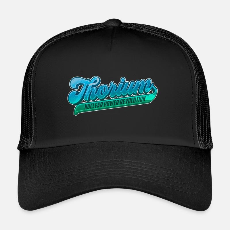 Révolution du thorium | L’avenir de l’énergie nucléaire Casquette trucker 