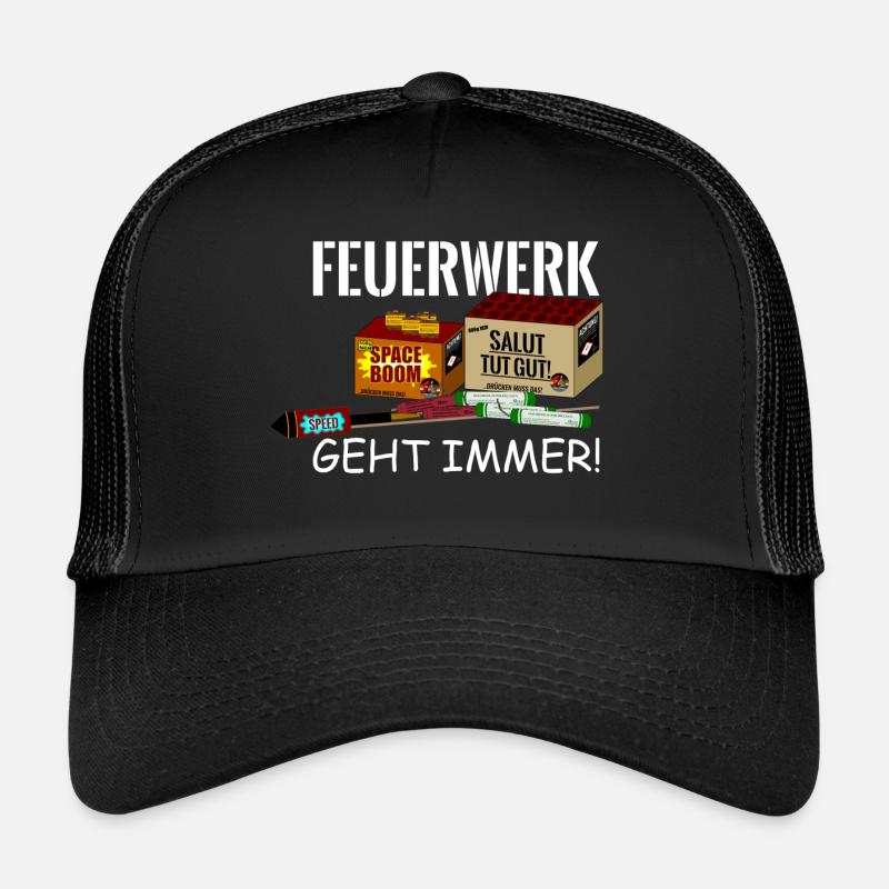 Pyro Silvester Feuerwerk geht immer! - Trucker Cap - Schwarz/Schwarz