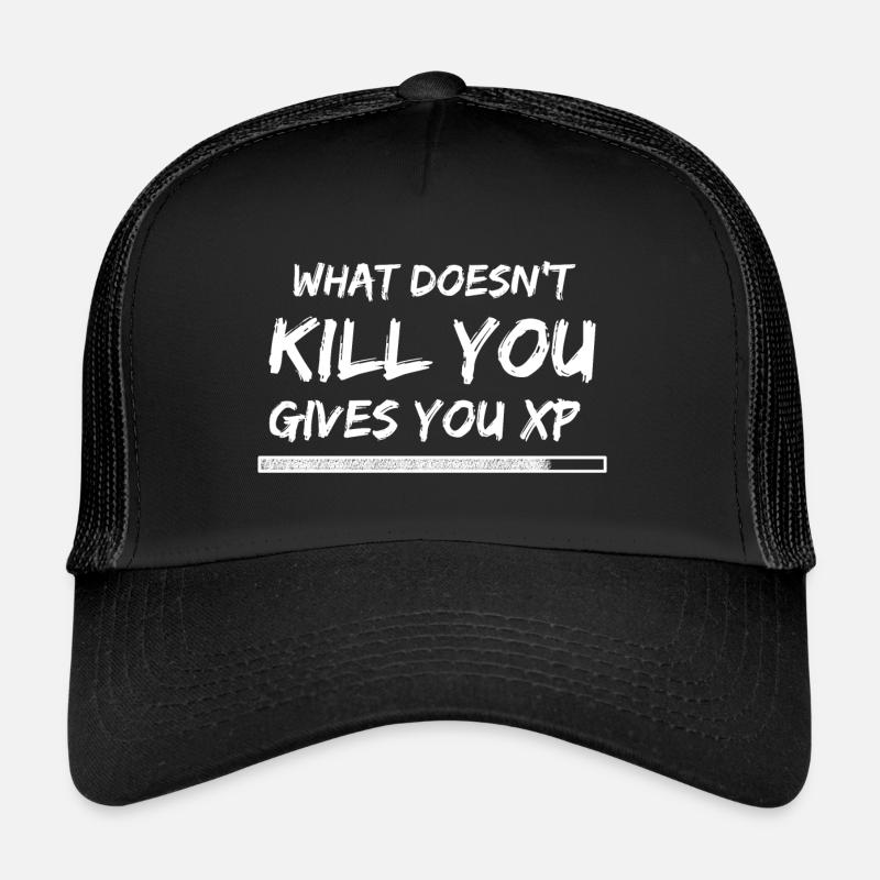 Was dich nicht umbringt gibt dir XP Trucker Cap