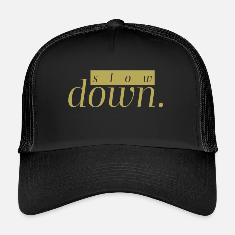 Plus lentement Casquette trucker 