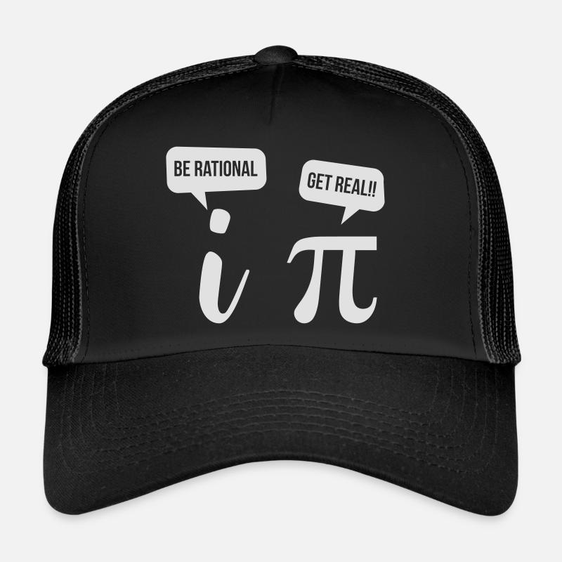 Lover Pi Day 2018 Be Rational Get Real - Trucker Cap - Schwarz/Schwarz