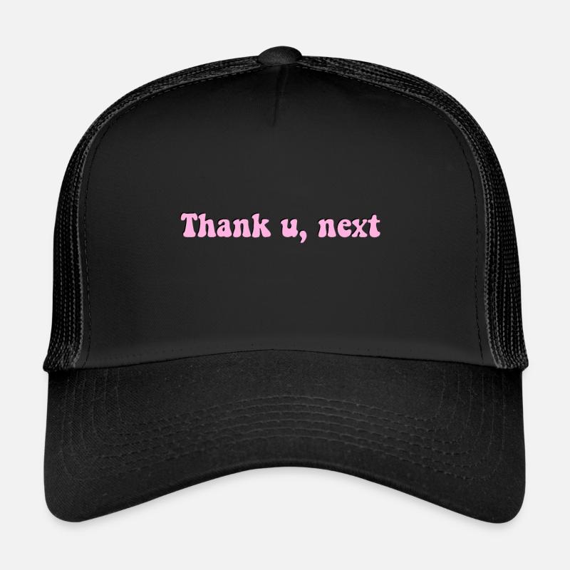 Phrase Thank you, next rosa Trucker Cap