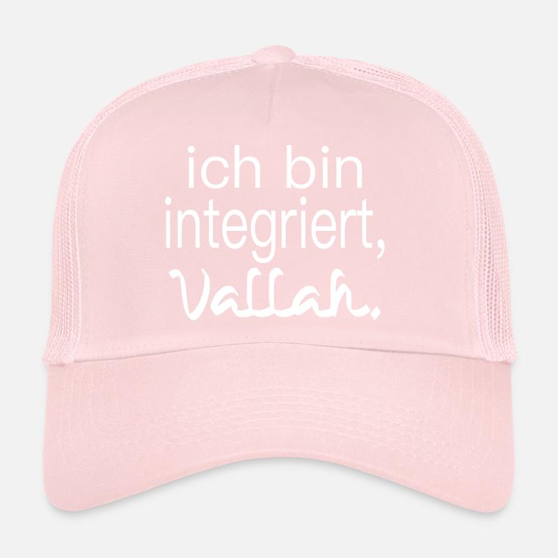 ich bin integriert, vallah. Integration. Trucker Cap