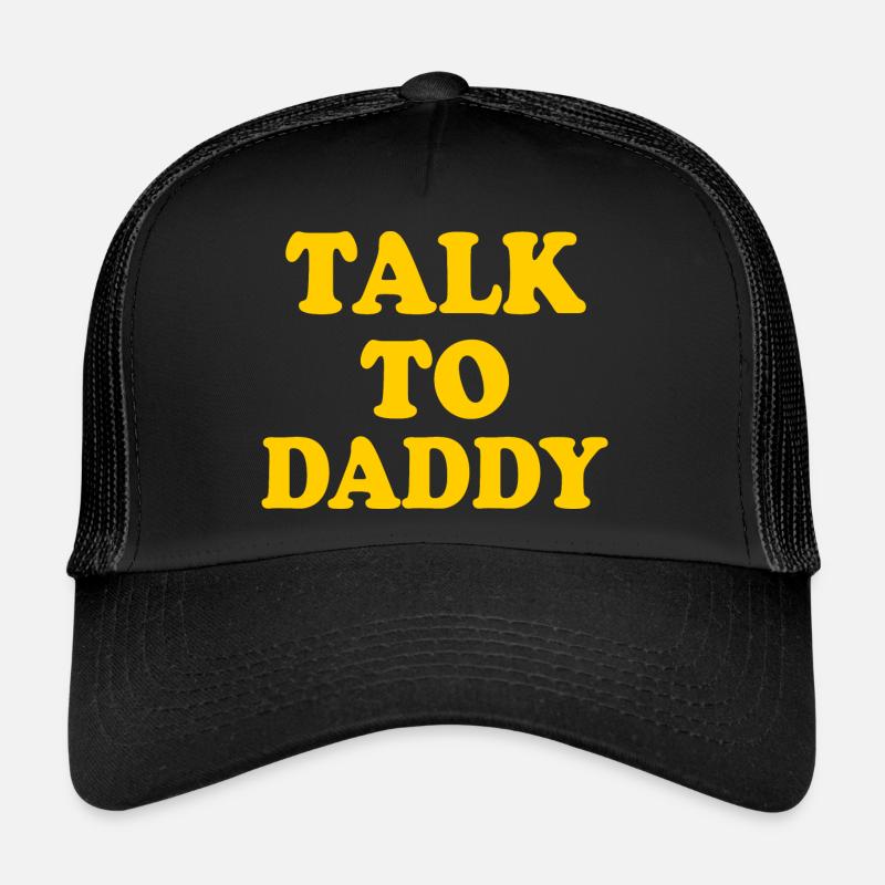 Talk to daddy Casquette trucker 