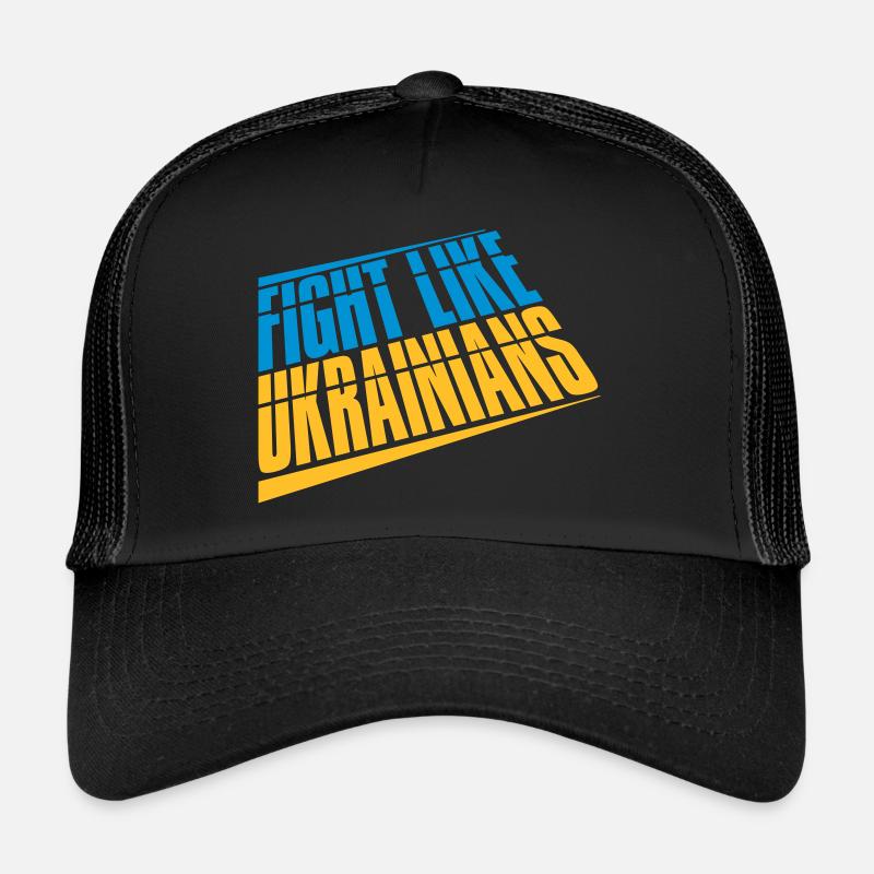 fight like ukrainians quote Trucker Cap