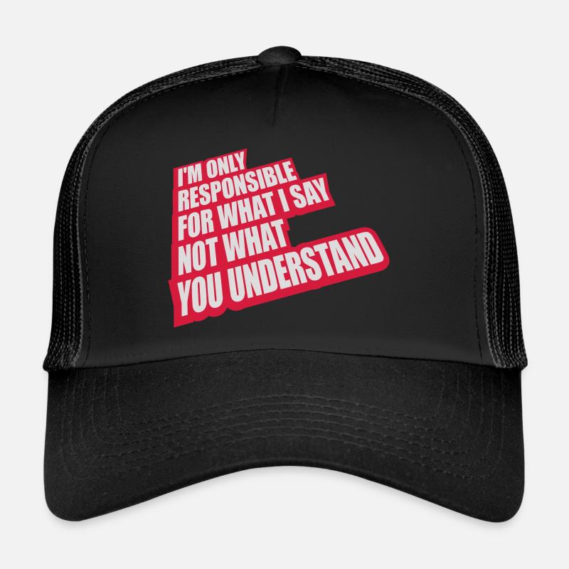 ce que je dis citation Casquette trucker 