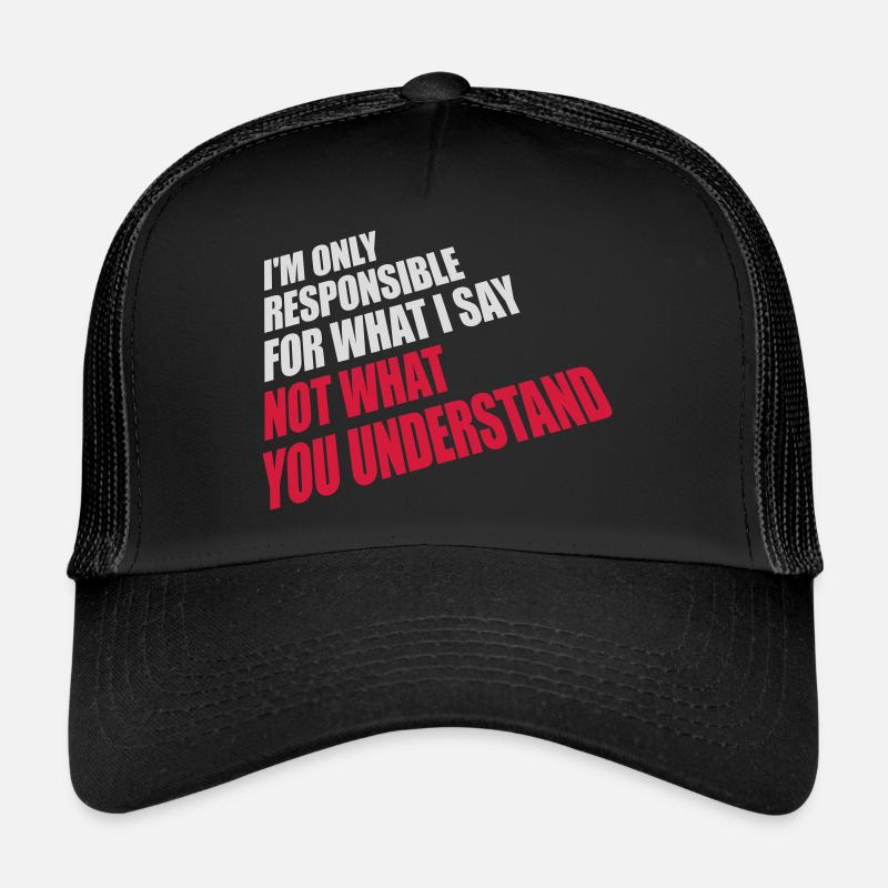ce que je dis citation Casquette trucker 