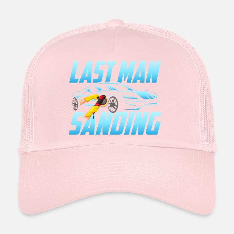Last Man Sanding Auto Body Painter Technician Trucker Cap