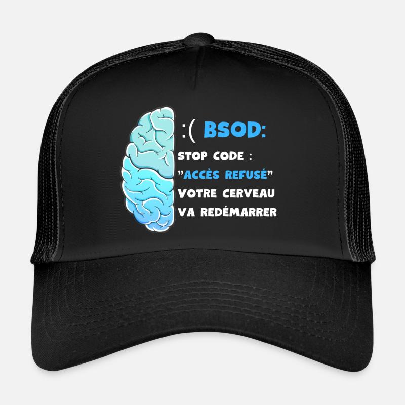 Votre cerveau va redémarrer. Accès refusé BSOD Casquette trucker 