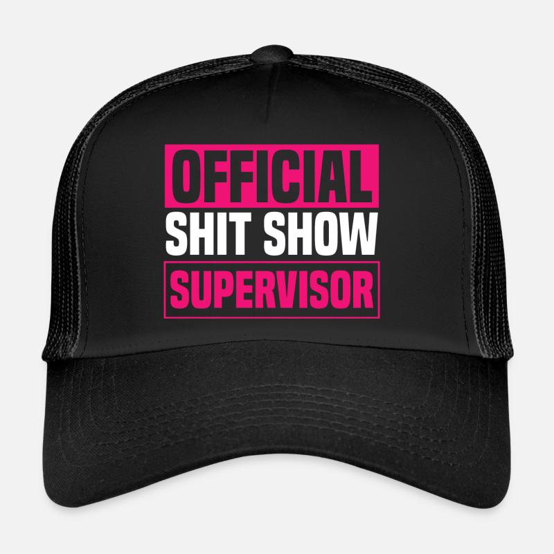 Frauen Scheiß Show Supervisor Trucker Cap