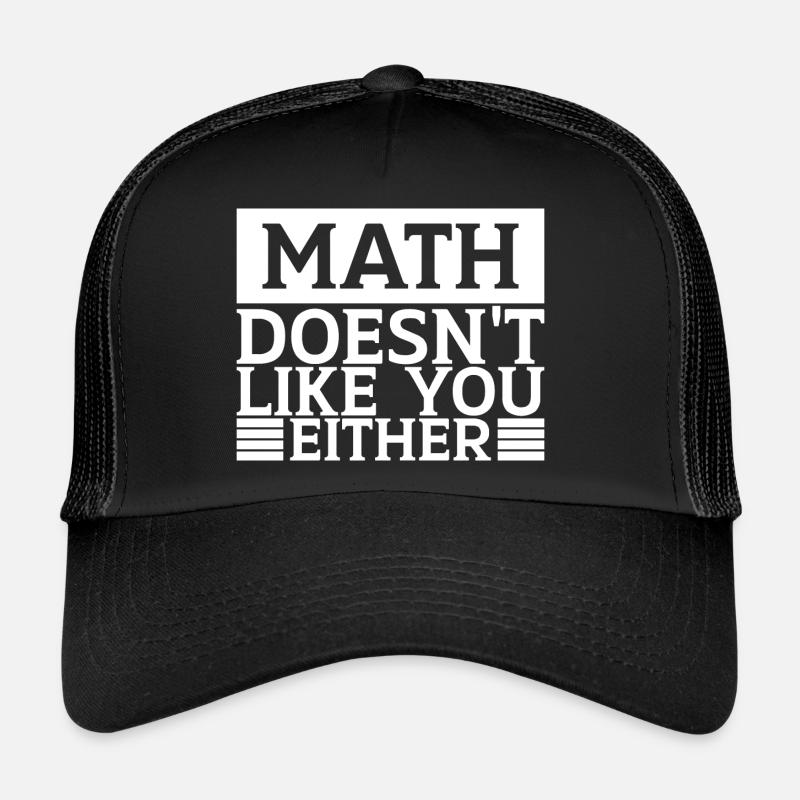 Mathematics Dear Math Stop Asking About Your X Trucker Cap