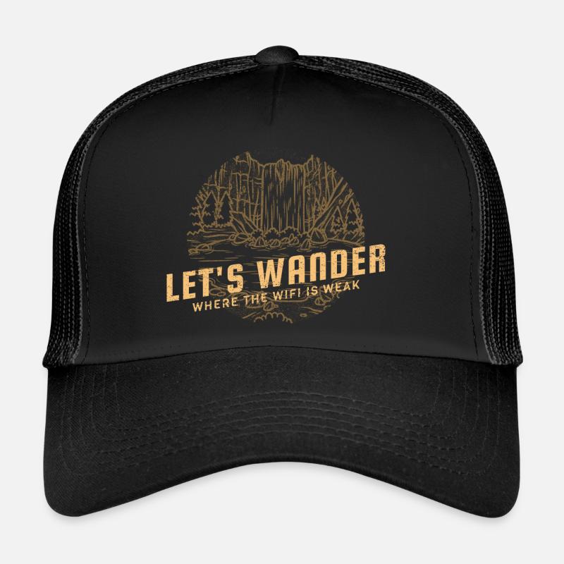 Let's wander where the WiFi is weak. Trucker Cap