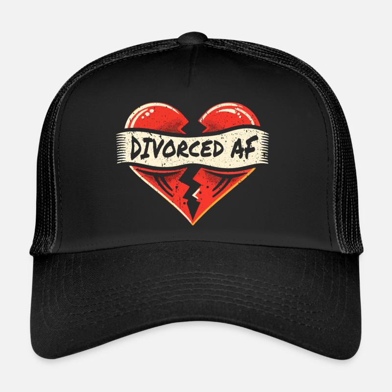 Broken Heart - Divorced AF - Divorced Trucker Cap