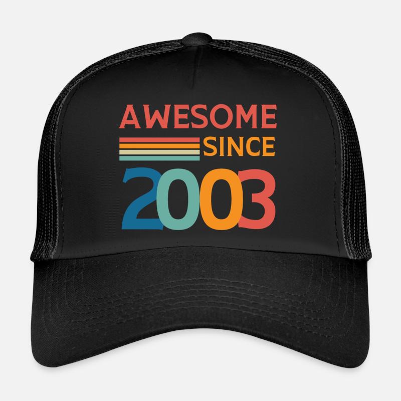 Großartig seit 2003 Trucker Cap