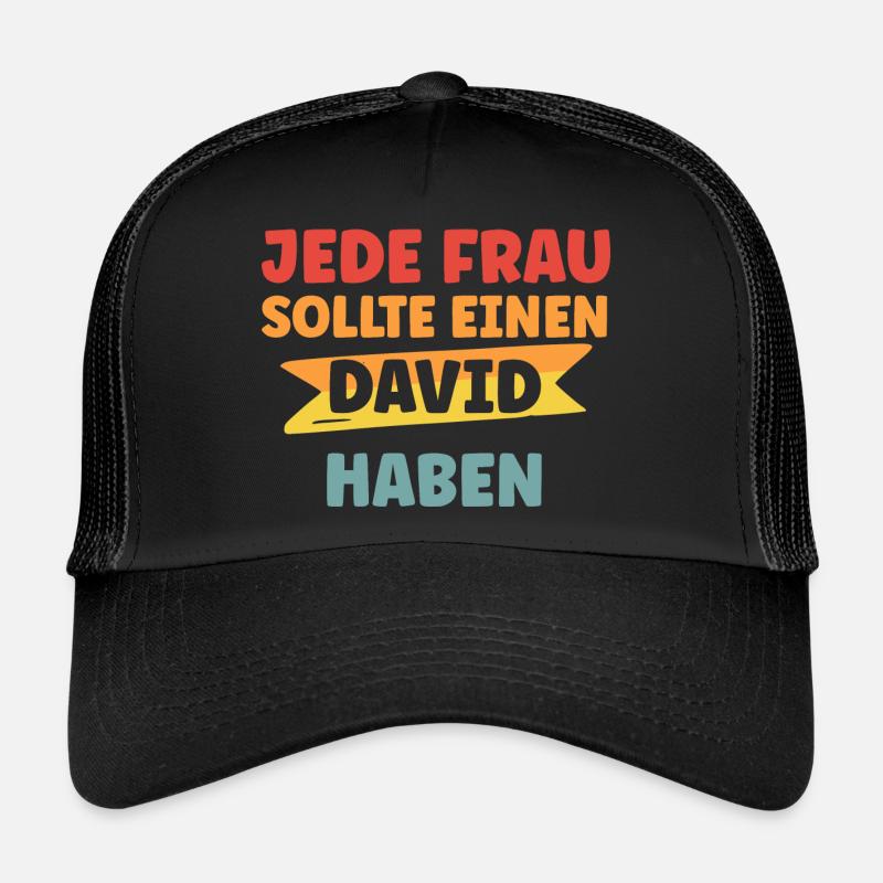 Jede Frau sollte einen David haben Trucker Cap