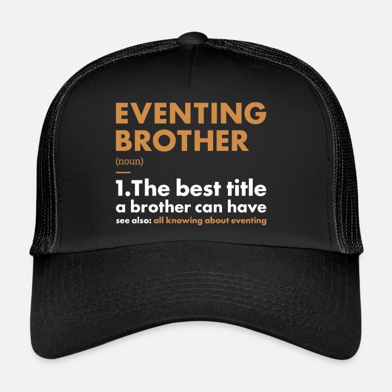 Cavalier Frère Définition Concours complet Casquette trucker 