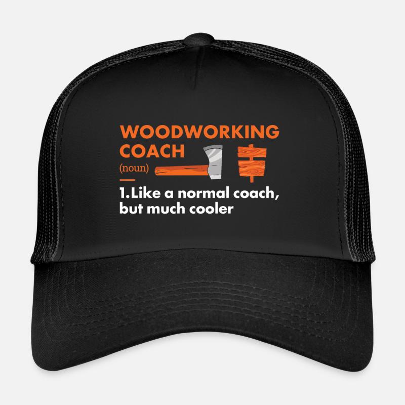 Woodworker Coach Definition Woodworking Trucker Cap