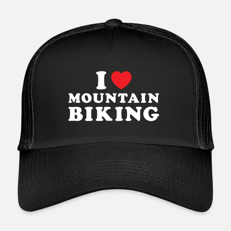 Biker I Love Mountain Biking Trucker Cap