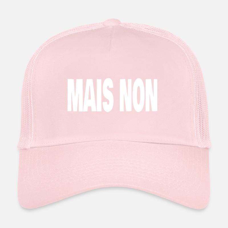 mais non Casquette trucker 