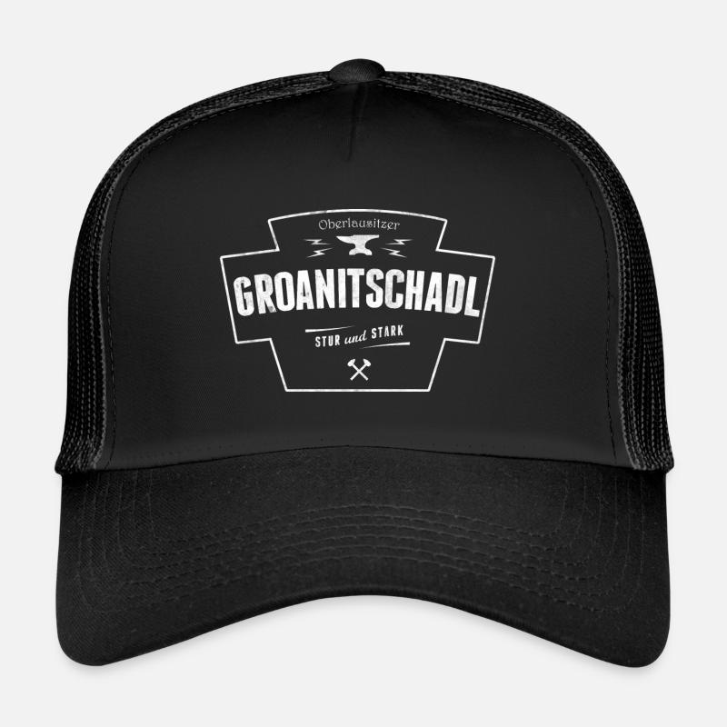 Groanitschadl - stubborn and strong - Oberlausitz Shirt - Trucker Cap - black/black