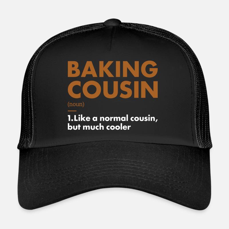 Baker Cousin Définition Cuisson Casquette trucker 