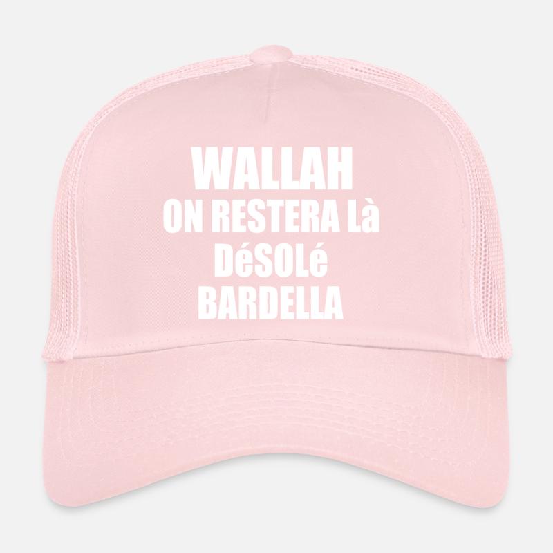 Wallah wird es dabei belassen, sorry Bardella Trucker Cap