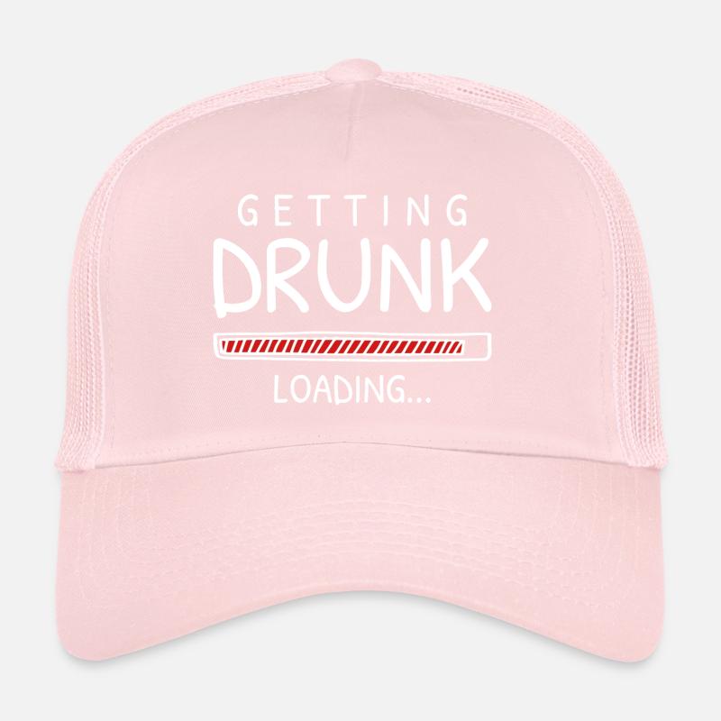Getting Drunk Loading Trucker Cap