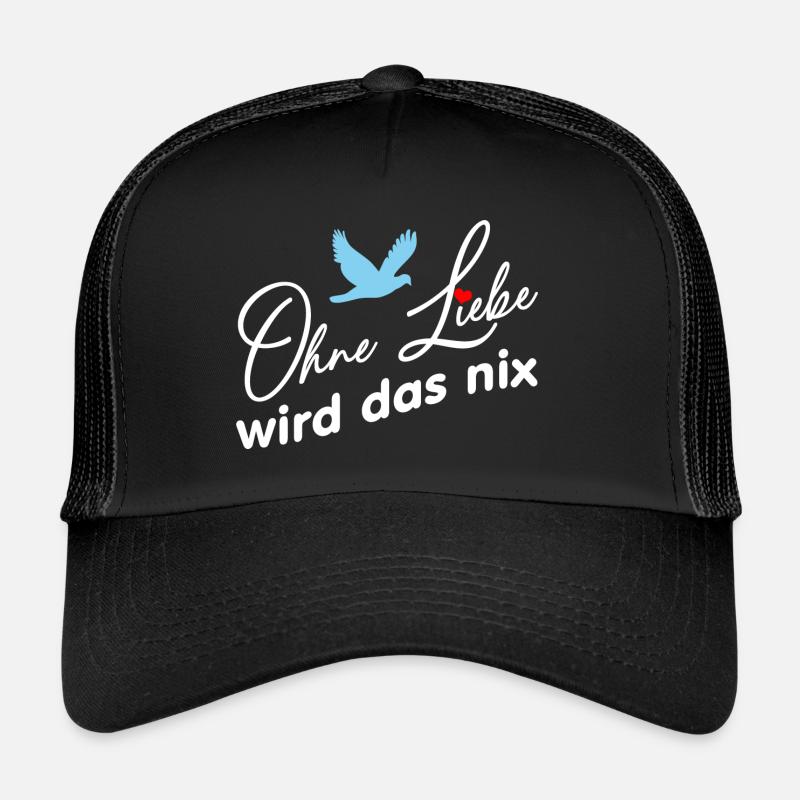 Ohne Liebe wird das nichts Friedenstaube und Herz - Trucker Cap - Schwarz/Schwarz