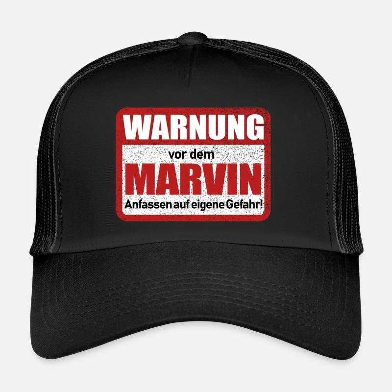 Marvin Name Lustiges Warnschild Trucker Cap