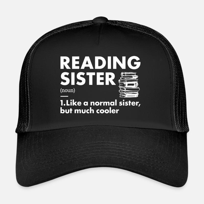 Lecture de la définition de la soeur de la lectrice Casquette trucker 